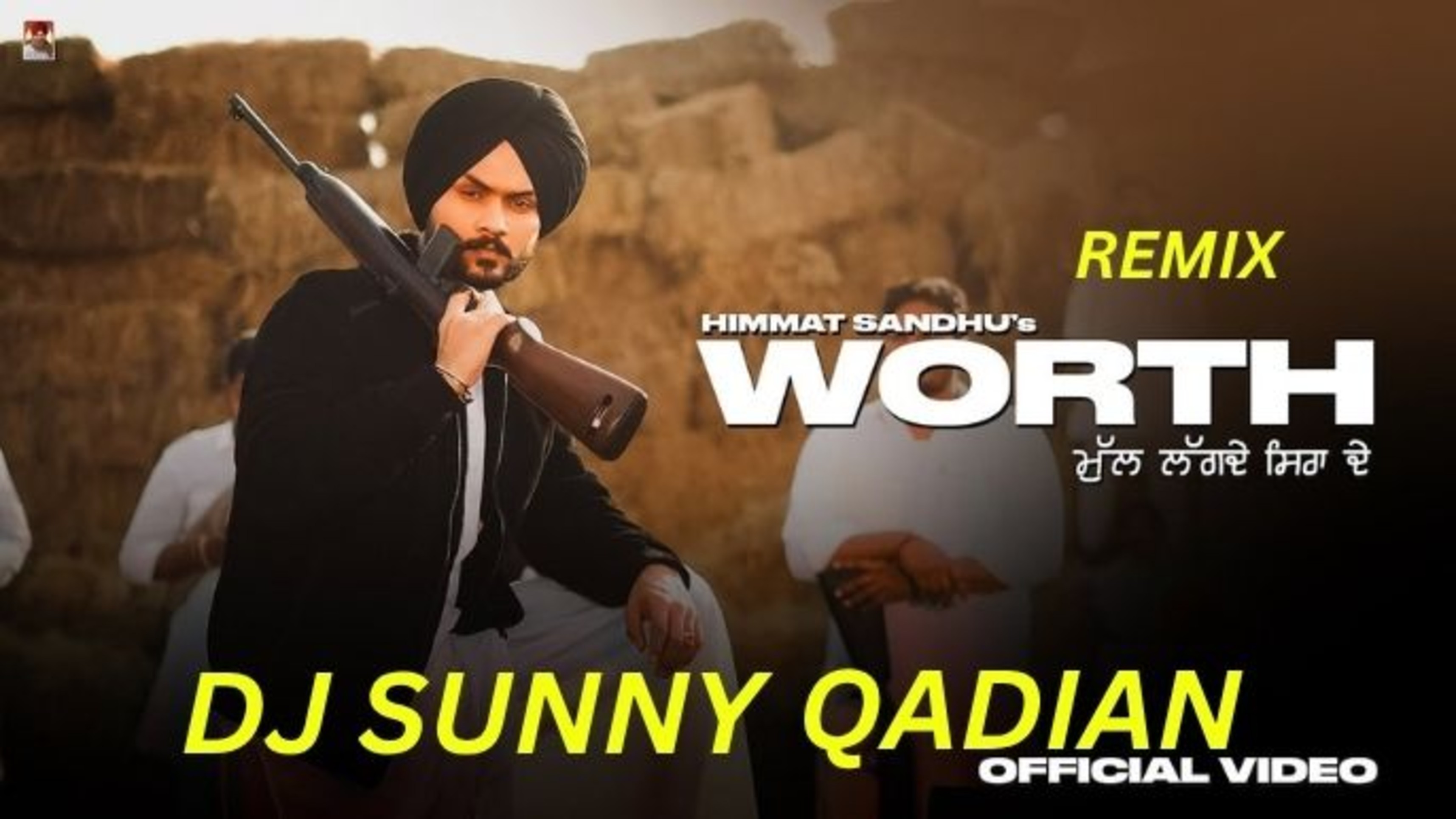 Worth - Himmat Sandhu Dhol Remix  Dj Sunny Qadian  Himmat Sandhu X Dj Sunny Qadian   